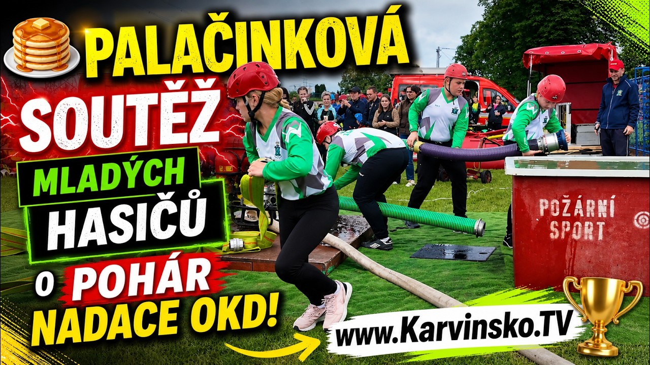 O pohár Nadace OKD aneb Palačinková soutěž mladých hasičů