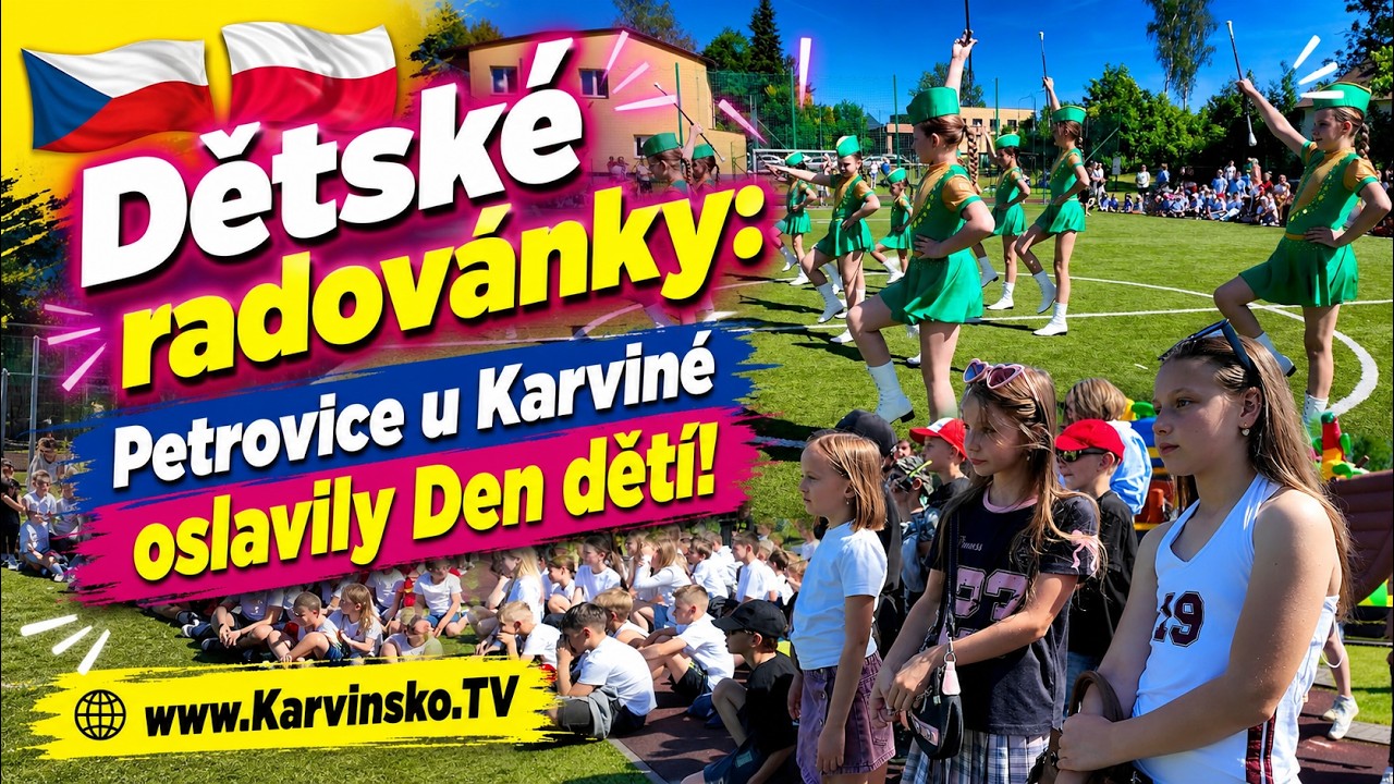 Dětské radovánky: Petrovice u Karviné oslavily Den dětí 