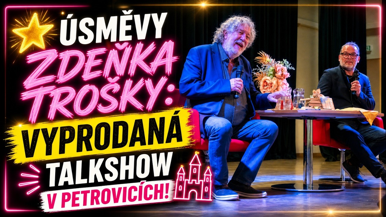  Úsměvy Zdeňka Trošky - Vyprodaná talkshow